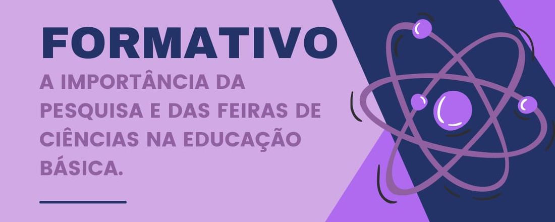 Papo Formativo: a importância da pesquisa e das feiras de ciências na educação básica