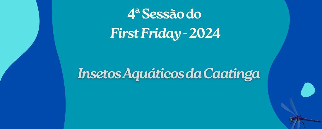 Webinar: Insetos Aquáticos da Caatinga