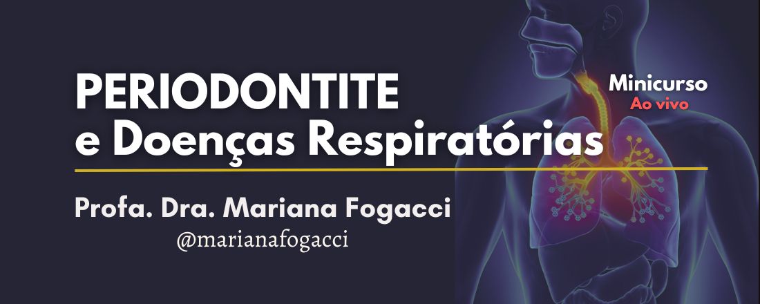 Minicurso Periodontite e Doenças Respiratórias