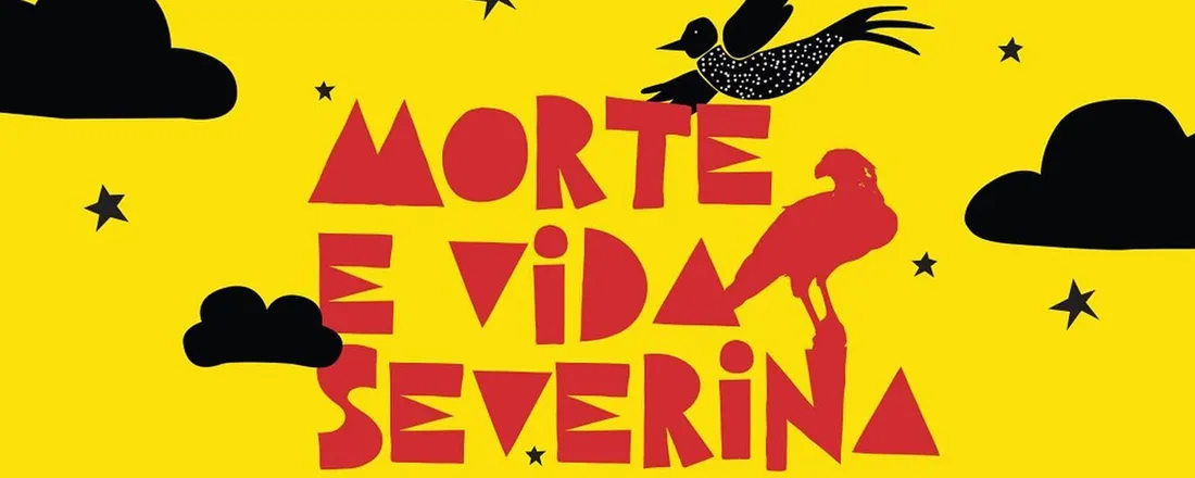 Morte e Vida Severina pelo Norte Teatro Escola do Pará: outras histórias do teatro brasileiro