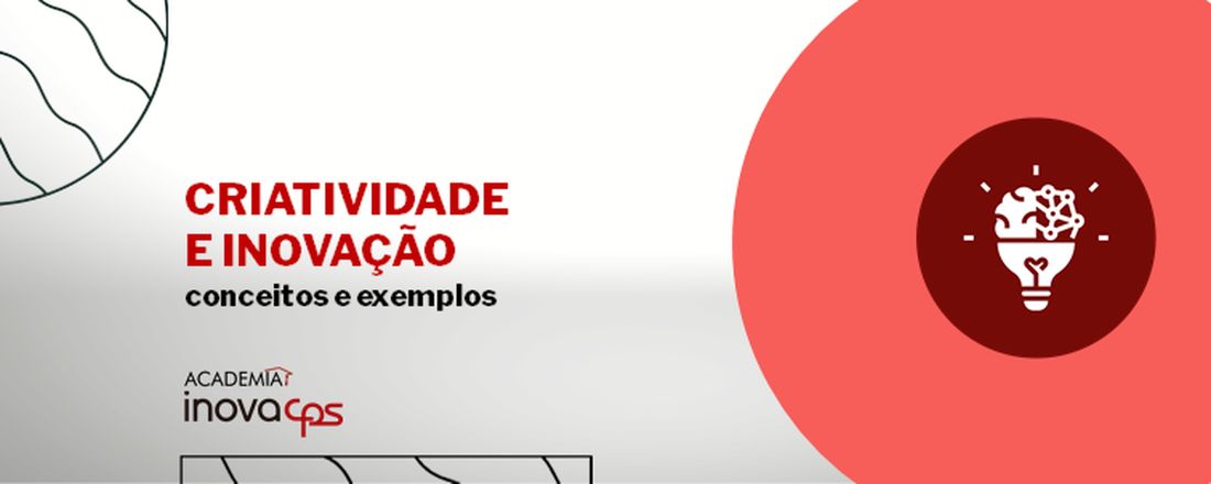 Criatividade e Inovação