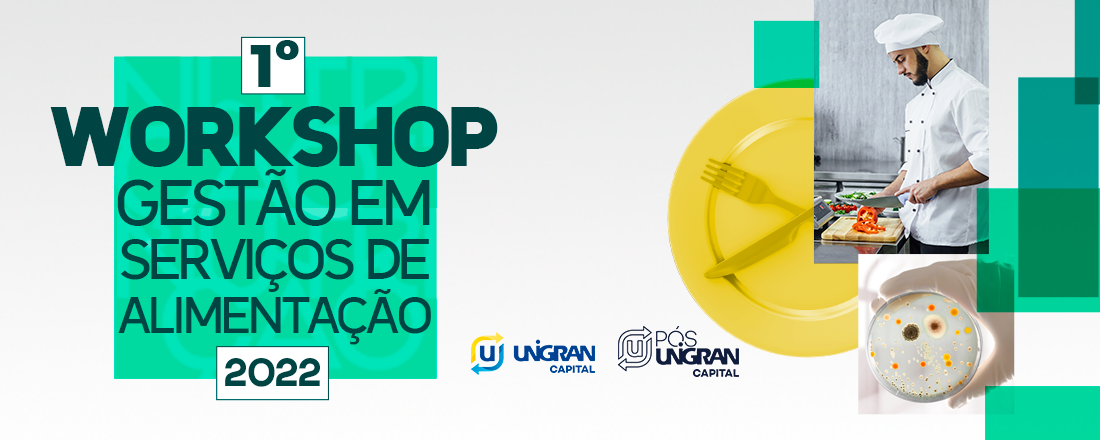 1° Workshop - Gestão em Serviços de Alimentação