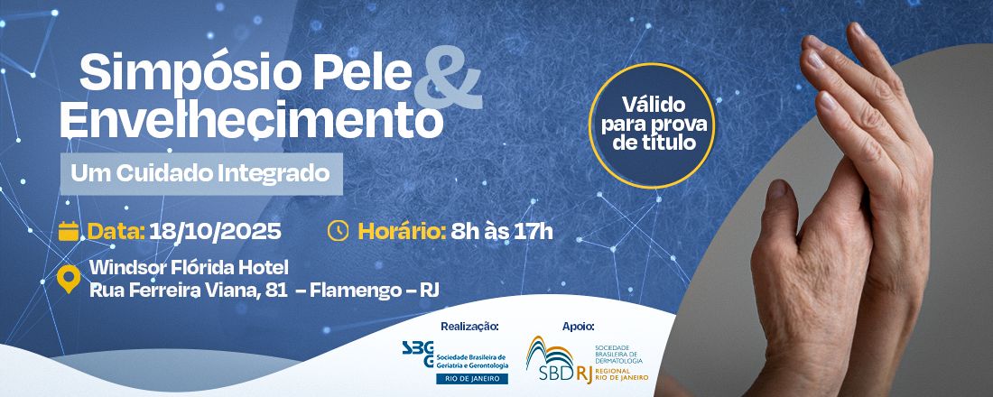 Simpósio Pele e Envelhecimento: Desafios e Cuidados Integrados