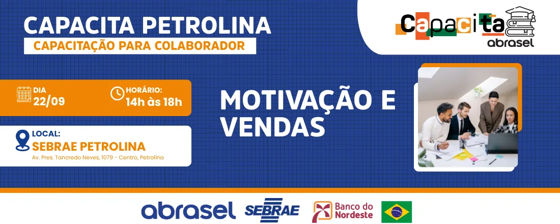 Motivação e vendas — Petrolina