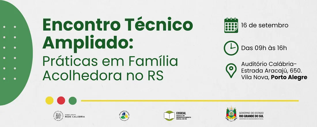 Encontro Técnico Ampliado: Práticas em Família Acolhedora no RS