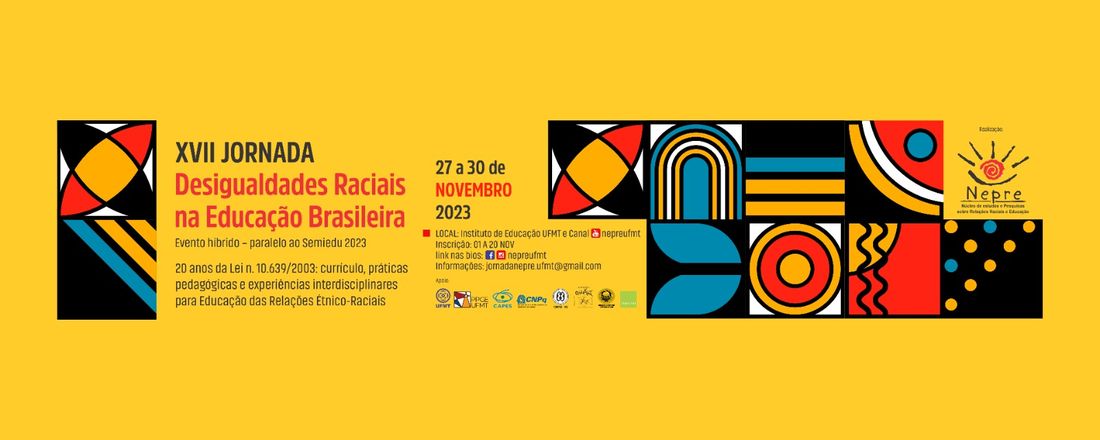 XVII Jornada Desigualdades Raciais na Educação Brasileira