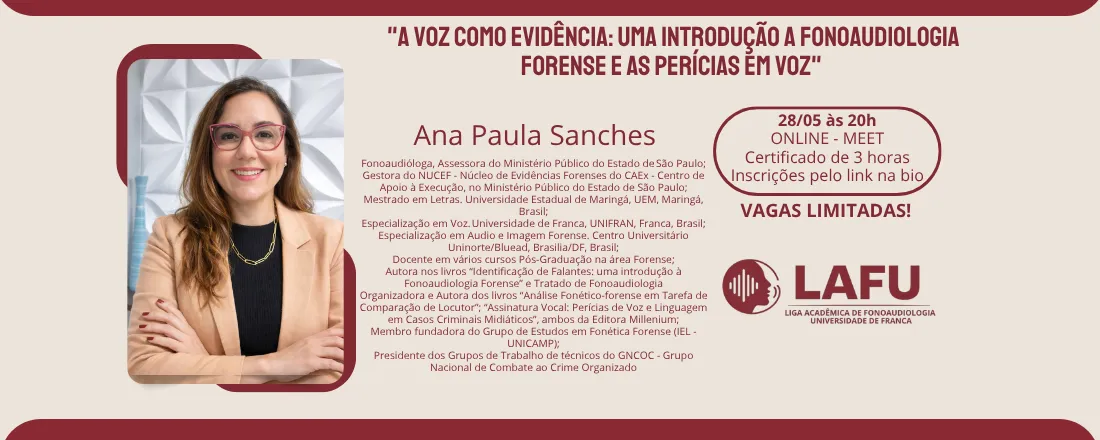 A Voz como Evidência: Uma Introdução a Fonoaudiologia Forense e as Perícias em Voz
