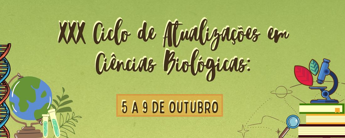 XXX Ciclo de Atualizações em Ciências Biológicas da UFPR