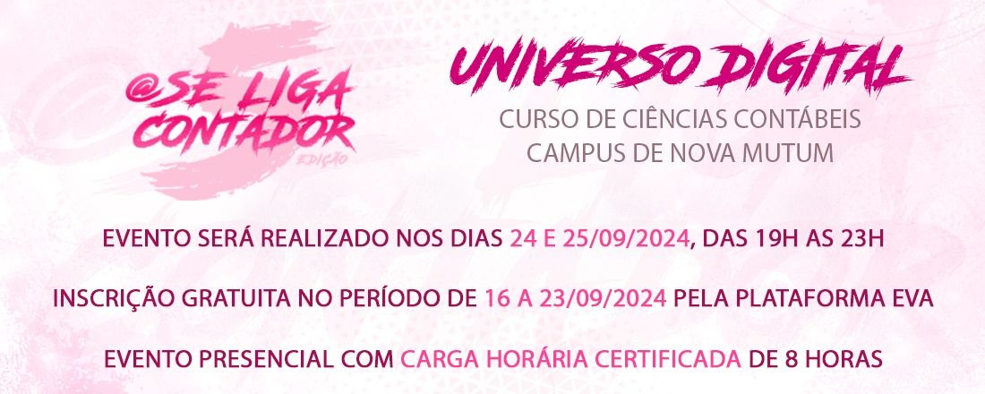 5ª Edição @ Se liga Contador: UNIVERSO DIGITAL