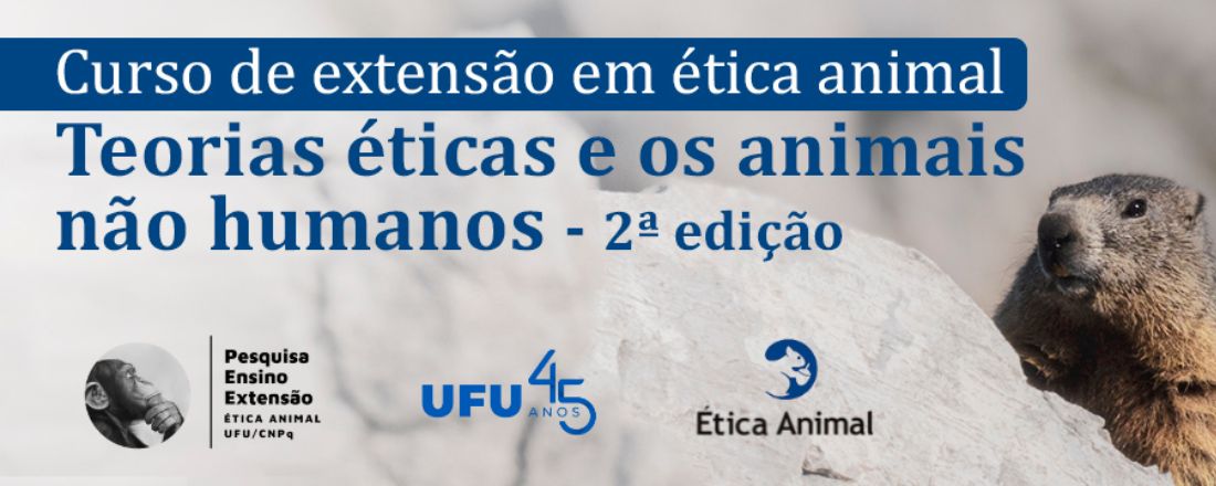 CURSO TEORIAS ÉTICAS E OS ANIMAIS NÃO HUMANOS [2° ed.]