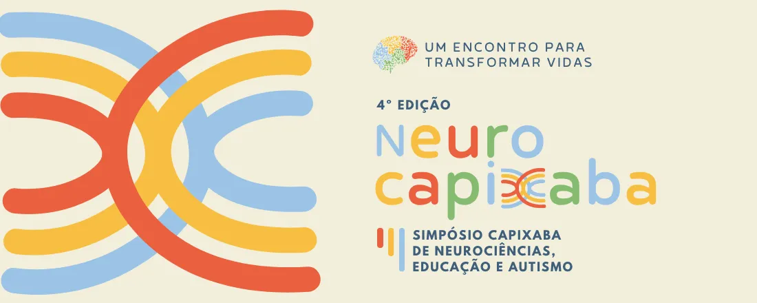 4º Simpósio Capixaba de Neurociências, Educação e Autismo