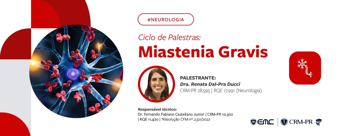 Ciclo de Palestras em Neurologia: Miastenia Gravis