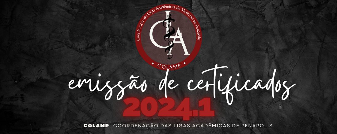 Emissão de Certificado das Ligas Acadêmicas de Medicina 2024.1