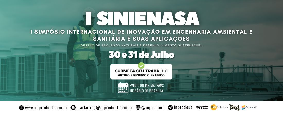 I SIMPÓSIO INTERNACIONAL DE INOVAÇÃO EM ENGENHARIA AMBIENTAL E SANITÁRIA E SUAS APLICAÇÕES (SINIENASA)
