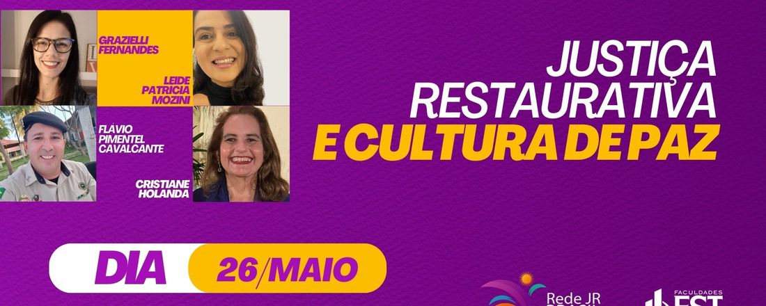 Justiça Restaurativa e Cultura de Paz