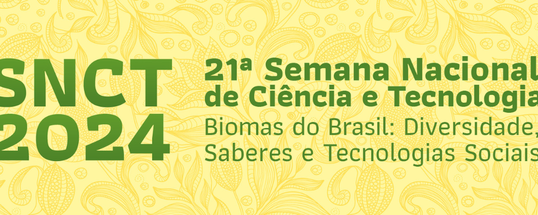 Semana Nacional de Ciência e Tecnologia - SNCT 2024 - IFSC Câmpus Chapecó