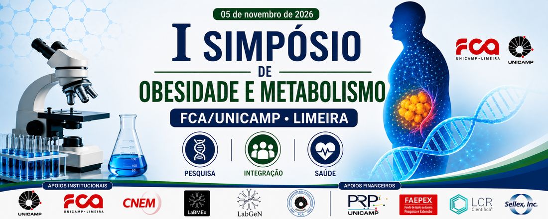 I Simpósio Obesidade e Metabolismo – FCA/UNICAMP