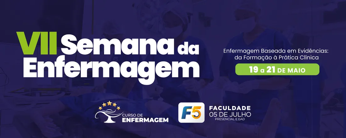VII Semana de Enfermagem da Faculdade 05 de Julho