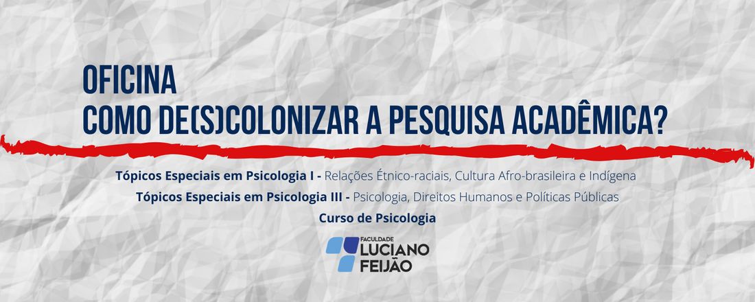 OFICINA COMO DE(S)COLONIZAR A PESQUISA ACADÊMICA?