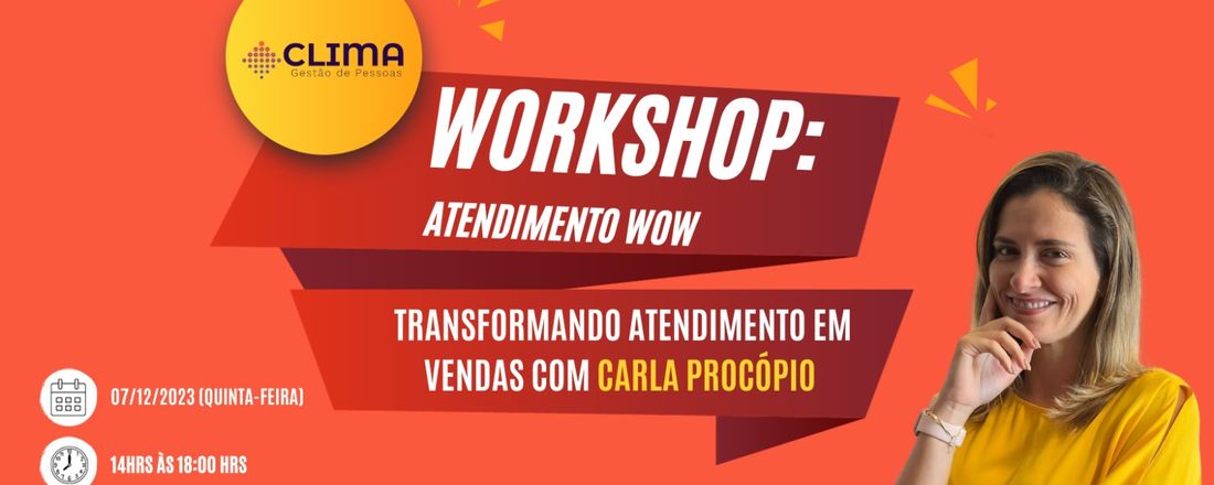 Atendimento WOW: Transformando atendimento em vendas