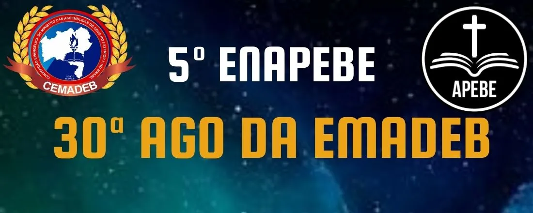 30ª AGO DA CEMADEB E 5º ENAPEBE