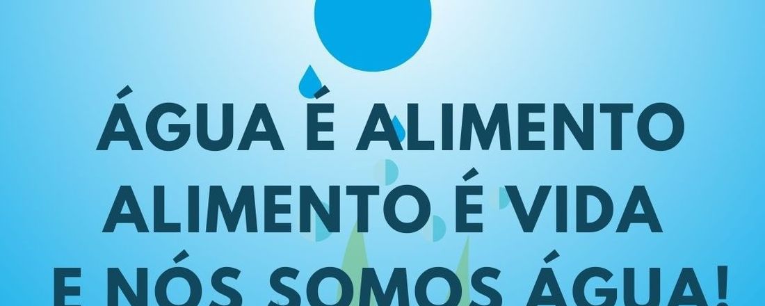 Dia Mundial da Alimentação - Água é alimento