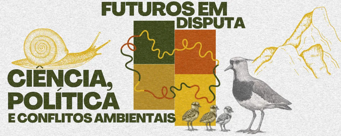 Futuros em Disputa: Ciência, Política e Conflitos Ambientais