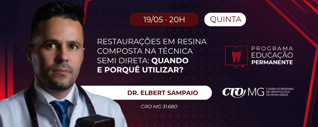 PEP: Restaurações em Resina Composta na Técnica Semi Direta: Quando e Porquê Utilizar?