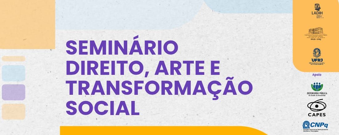 Seminário Direito, Arte e Transformação Social