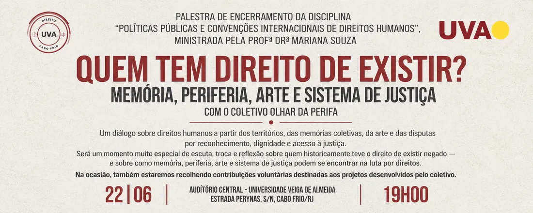 QUEM TEM DIREITO DE EXISTIR? MEMÓRIA, PERIFERIA, ARTE E SISTEMA DE JUSTIÇA