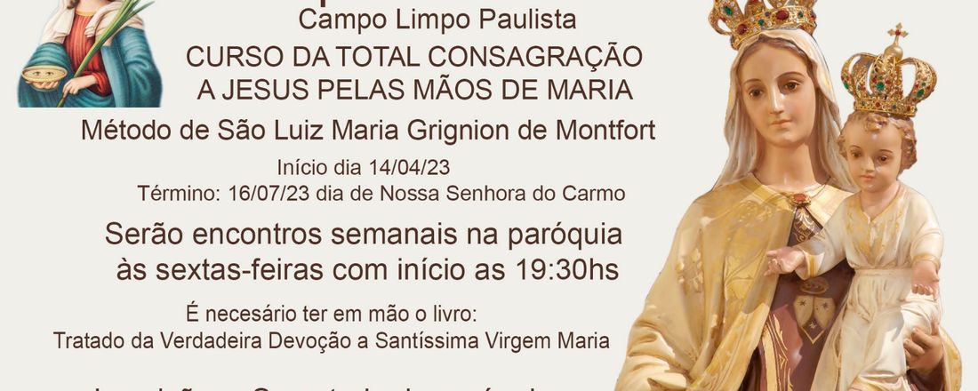 Curso de Total Consagração à Jesus pelas mãos de Maria