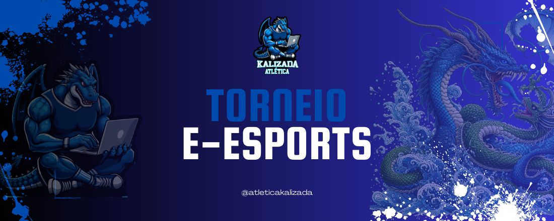 1° TORNEIO DE E-SPORTS DA KALIZADA