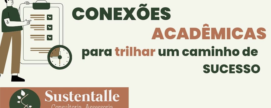 Conexões Acadêmicas para trilhar um caminho de Sucesso