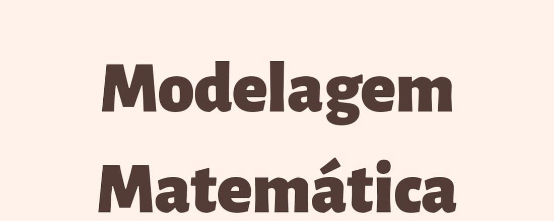 Modelagem Matemática.