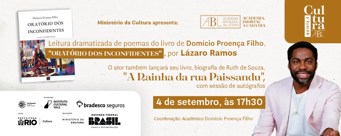 Leitura dramatizada de poemas do "Oratório dos Inconfidentes" e lançamento do livro "A Rainha da Rua Paissandu (biografia de Ruth de Souza)"