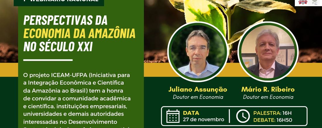 I WEBINÁRIO NACIONAL PERSPECTIVAS DA ECONOMIA DA AMAZÔNIA NO SÉCULO XXI