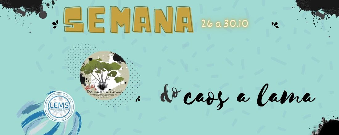 Do caos a lama