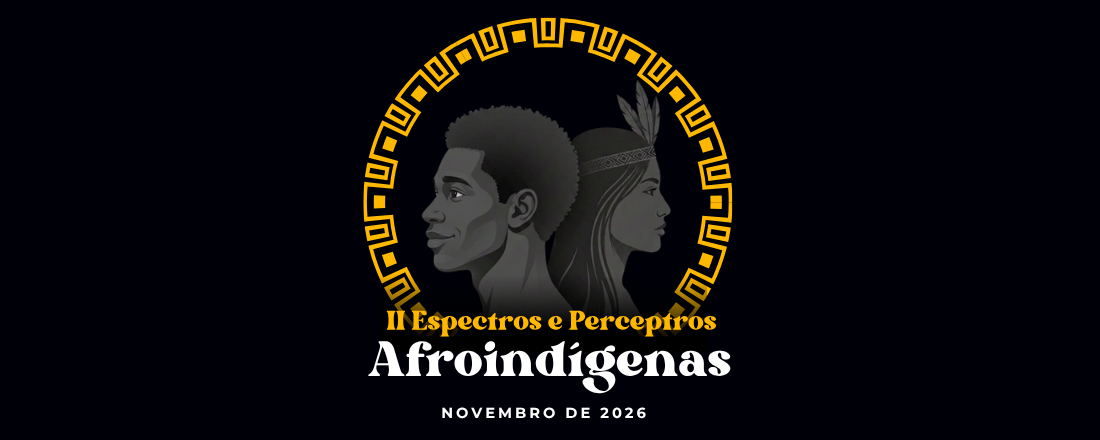 II Espectros e Perceptros Afroindígenas