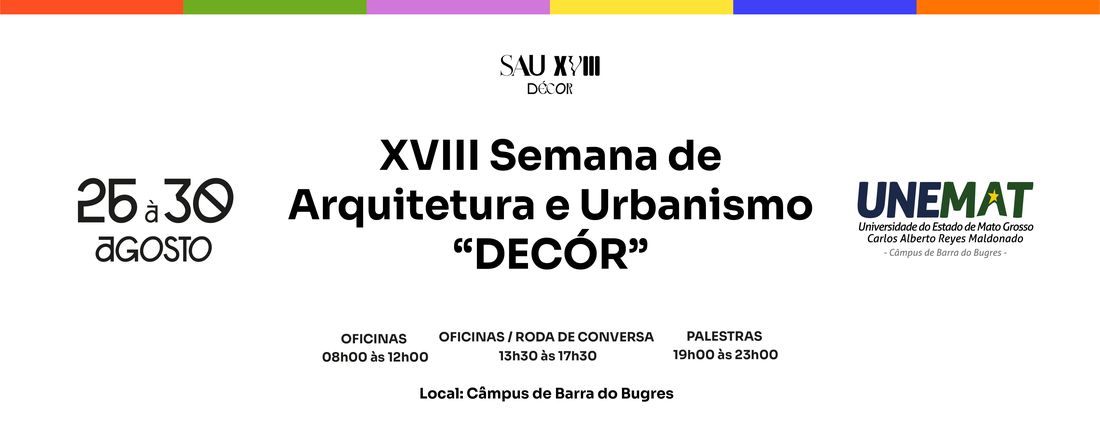 XVIII Semana de Arquitetura e Urbanismo - "DECOR".