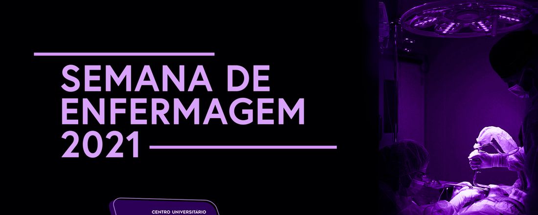 Um Novo Olhar - Semana de Enfermagem 2021 UNIRUY
