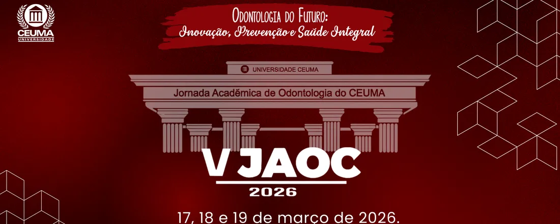 V Jornada Acadêmica de Odontologia do CEUMA