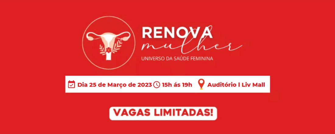 Renova Mulher- Universo da Saúde Feminina