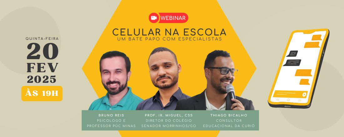 WEBINAR Celular na Escola: um bate papo com especialistas