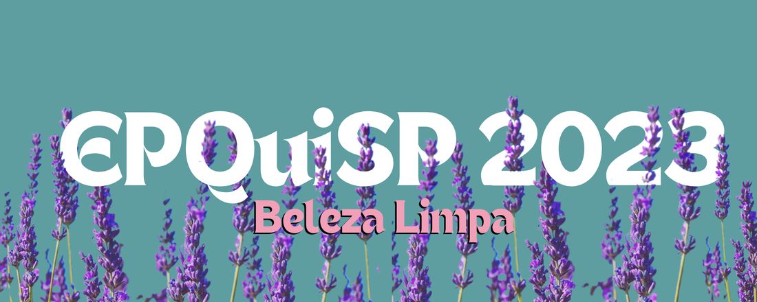 XV EPQuiSP: Beleza Limpa