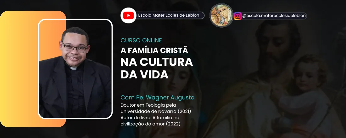 A Família Cristã na Cultura da Vida