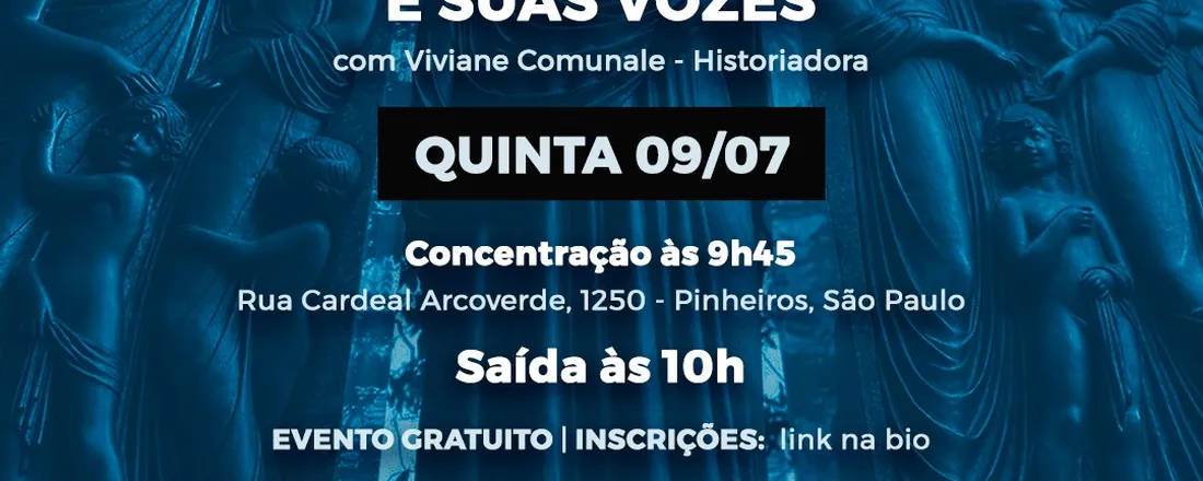 São Paulo - 09/07 às 10: 00 - Visita Monitorada Necróóle São Paulo e Suas Vozes