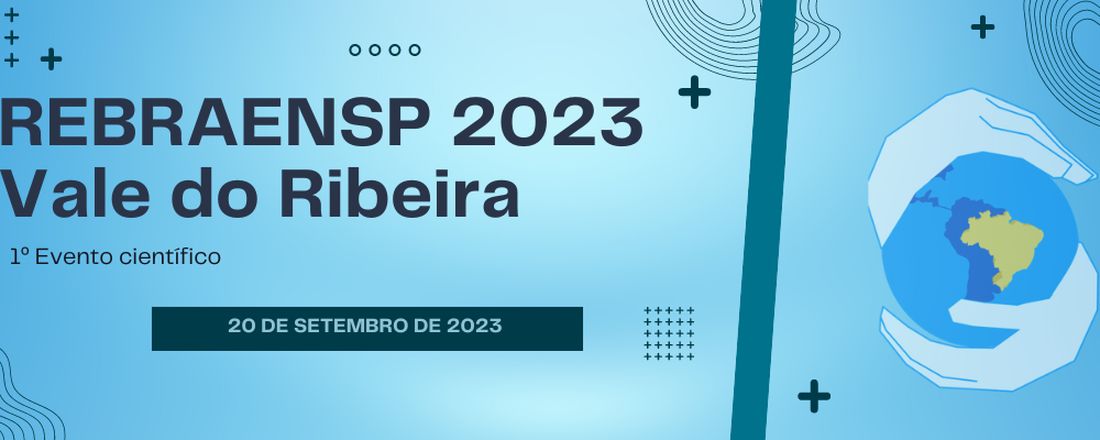 REBRAENSP VALE DO RIBEIRA - 1º evento científico 2023