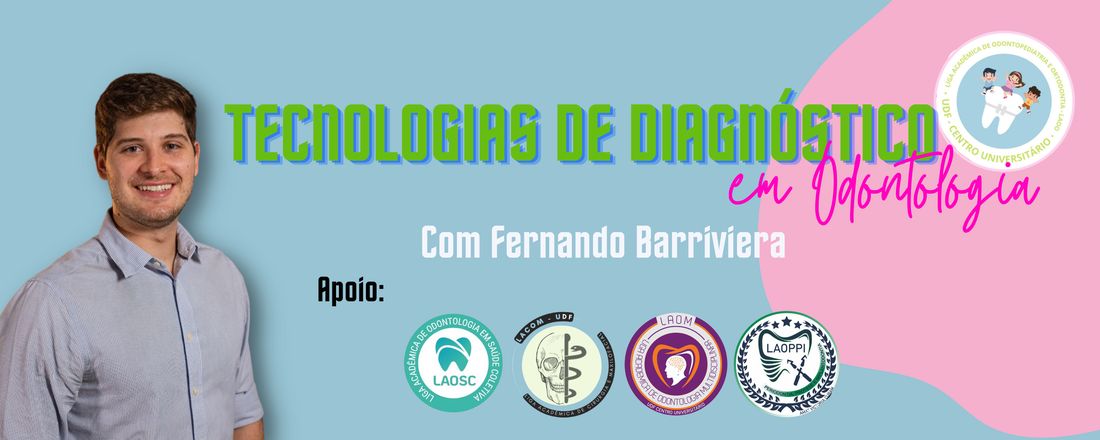 Tecnologias de diagnóstico em Odontologia com Dr. Fernando Barriviera