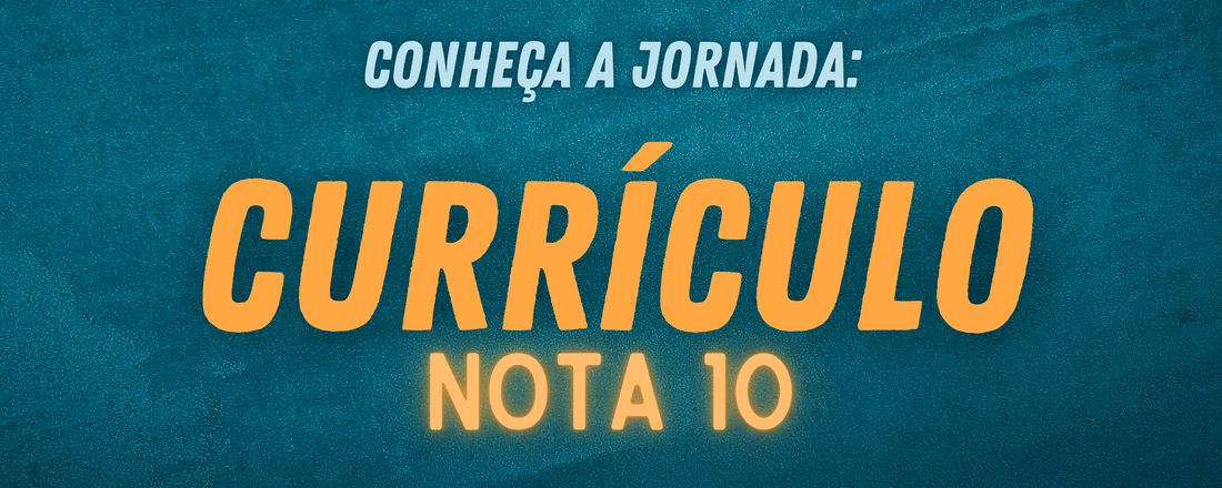 Jornada Currículo Nota 10