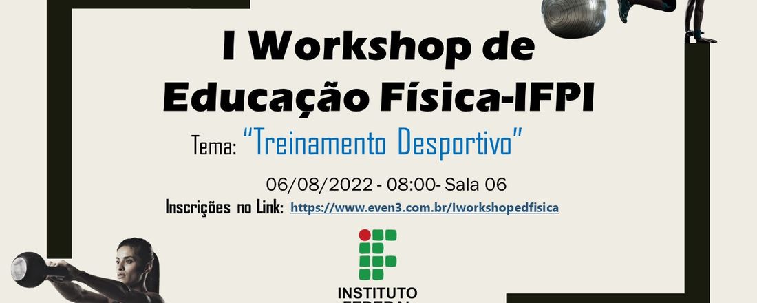 I Workshop de Educação Física-IFPI